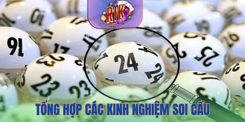 Tổng hợp các kinh nghiệm soi cầu thường gặp